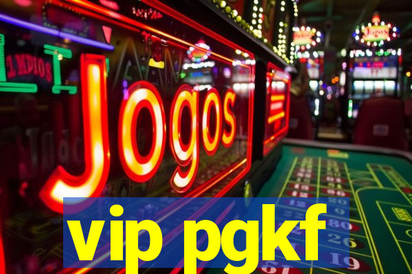 vip pgkf